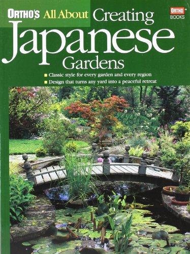 All About Creating Japanese Gardens (Ortho's All about)