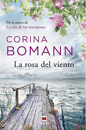 La Rosa del Viento: Por la autora de La isla de las mariposas (Grandes Novelas)