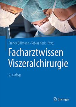 Facharztwissen Viszeralchirurgie