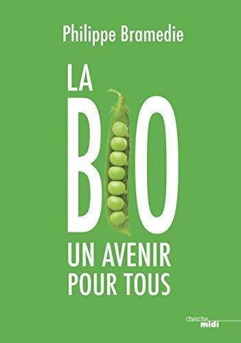 La bio : un avenir pour tous