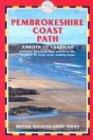 Pembrokeshire Coast Path: Amroth to Cardigan (British Walking Guides)