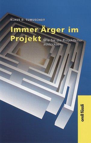 Immer Ärger im Projekt