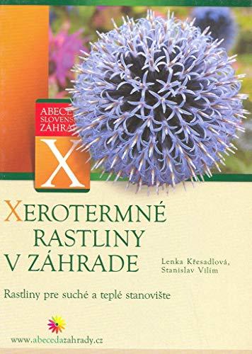 Xerotermné rastliny v záhrade (2005)