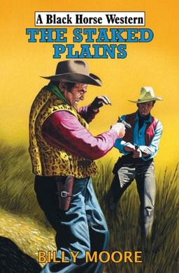 The Staked Plains (Black Horse Westerns)