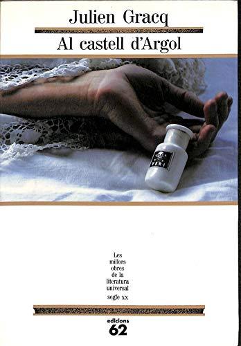 Al castell d'Argol (MOLU s.XX - Les Millors Obres de la Literatura Universal Segle XX, Band 53)