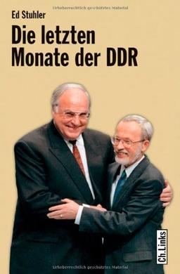 Die letzten Monate der DDR - Die Regierung de Maizière und ihr Weg zur deutschen Einheit