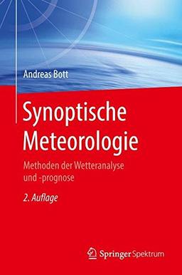 Synoptische Meteorologie: Methoden der Wetteranalyse und -prognose