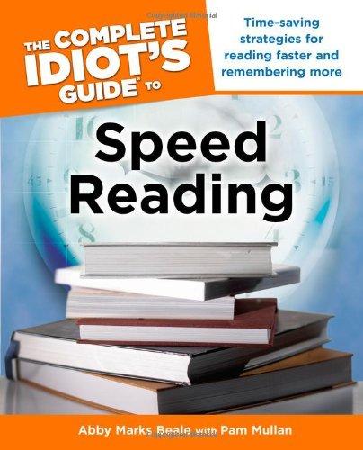 The Complete Idiot's Guide to Speed Reading