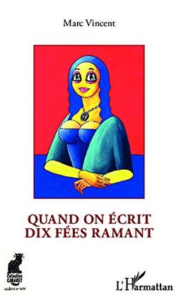 Quand on écrit dix fées ramant