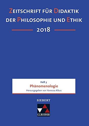 Zeitschrift für Didaktik der Philosophie und Ethik (ZDPE) / ZDPE Ausgabe 03/2018: Erscheinungsweise: vierteljährlich. ISSN 1619-6686, je Heft ca. 120 ... ISSN 1619-6686, je Heft ca. 120 Seiten)