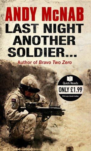 Last Night Another Soldier...: Quick Read (Quick Reads)