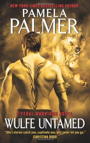 Wulfe Untamed: A Feral Warriors Novel