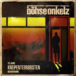 Kneipenterroristen (30 Jahre Kneipenterroristen - Neuaufnahme 2018) [Vinyl LP]