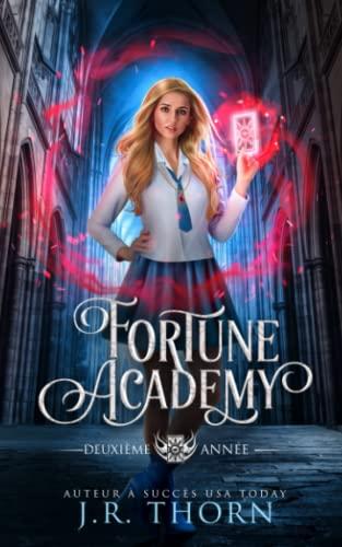 Fortune Academy : Deuxième année