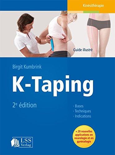 K-Taping: Guide illustré - Bases Techniques Indications