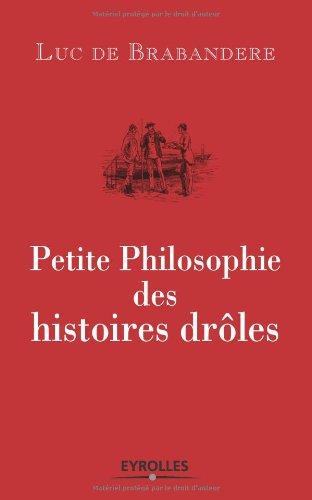 Petite philosophie des histoires drôles