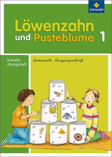 Löwenzahn und Pusteblume - Ausgabe 2009: Schreiblehrgang LA