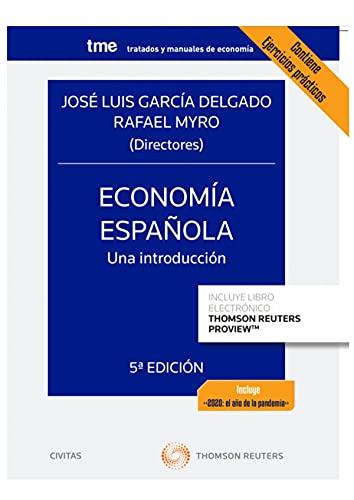 Economía española. Una introducción (Papel + e-book) (Tratados y Manuales de Economía)