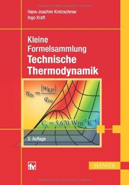 Kleine Formelsammlung Technische Thermodynamik