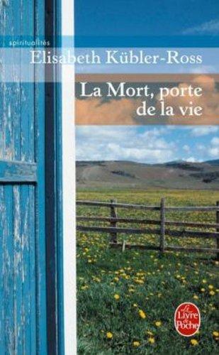 La mort, porte de la vie