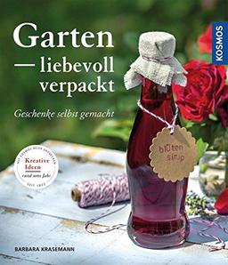 Garten liebevoll verpackt: Geschenke selbst gemacht