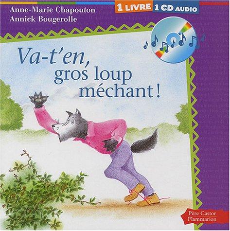 Va-t'en, gros loup méchant !