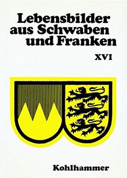 Lebensbilder aus Baden-Württemberg: Lebensbilder aus Schwaben und Franken