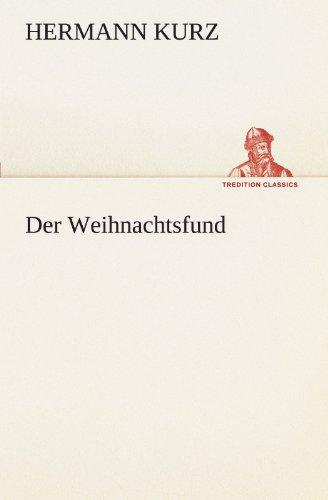 Der Weihnachtsfund (TREDITION CLASSICS)