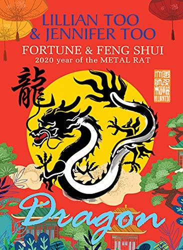 Lillian Too & Jennifer Too Fortune & Feng Shui 2020 Dragon