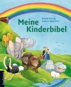 Meine Kinderbibel. Meine Kinderbibel