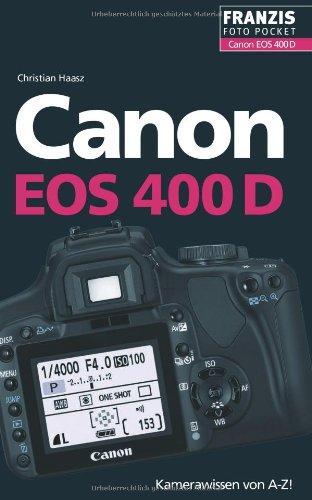 Canon EOS 400D: Der praktische Begleiter für die Fototasche!