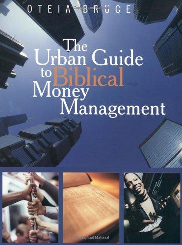 The Urban Guide to Biblical Money Management (His Teachings)