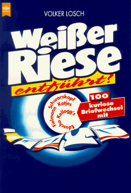 Weißer Riese entführt! 100 kuriose Briefwechsel