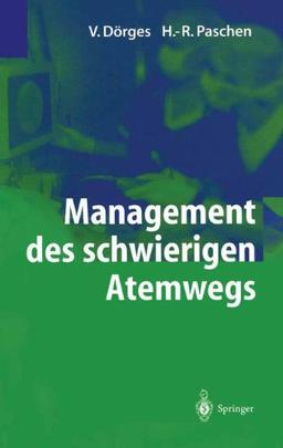 Management des schwierigen Atemwegs