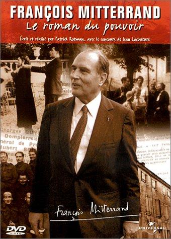 François Mitterrand, le roman du pouvoir : Les Années d'apprentissage (1916-1958) / Le Conquérant (1958-1981) / Les Illusions perdues (1981-1988) / ... et Misère du pouvoir (1988-1995) [FR Import]