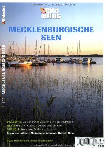 Bildatlas Mecklenburgische Seen: Die schönsten Ziele im Land der 1000 Seen