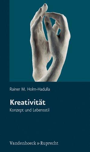 Kreativität - Konzept und Lebensstil