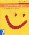 Der kleine Lachtherapeut: Eine Psychologie des Humors