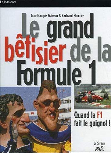 Le grand bêtisier de la formule 1