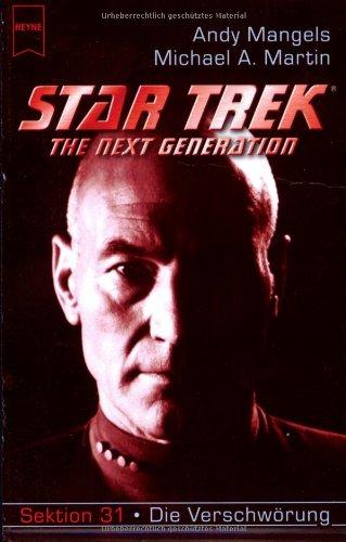 Star Trek. The Next Generation 69. Die Verschwörung. Sektion 31, Band 2.