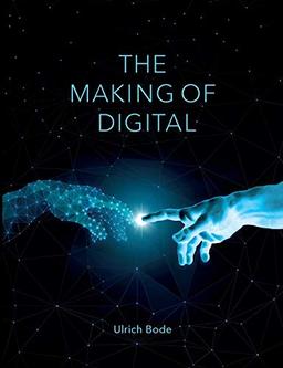 The Making of Digital: Deutsche Ausgabe