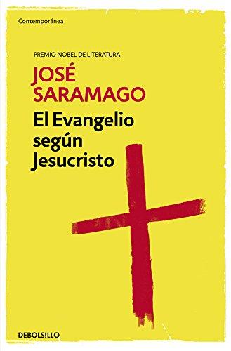 El Evangelio según Jesucristo   / The Gospel According to Jesus Christ (CONTEMPORANEA, Band 26201)