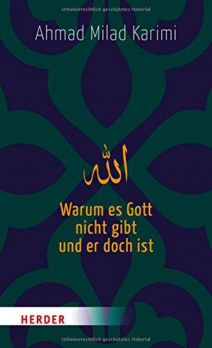 Warum es Gott nicht gibt und er doch ist