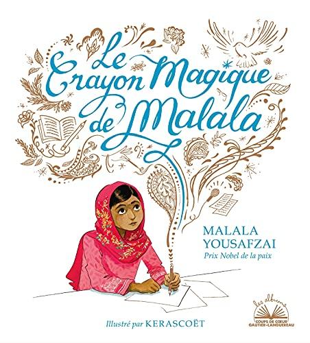 Le crayon magique de Malala