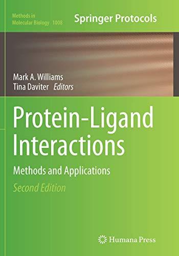 Protein-Ligand Interactions: Methods and Applications (Methods in Molecular Biology, 1008, Band 1008)