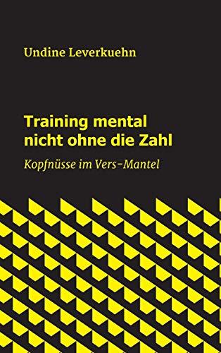 Training mental nicht ohne die Zahl: Kopfnüsse im Vers-Mantel