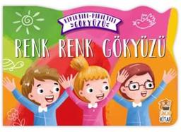 Renk Renk Gökyüzü - Kipirtili Piriltili Gökyüzü