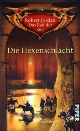 Die Hexenschlacht: Das Rad der Zeit 16