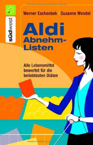 Aldi Abnehmlisten. Alle Produkte bewertet für die beliebtesten Diäten