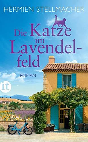 Die Katze im Lavendelfeld: Roman (insel taschenbuch)